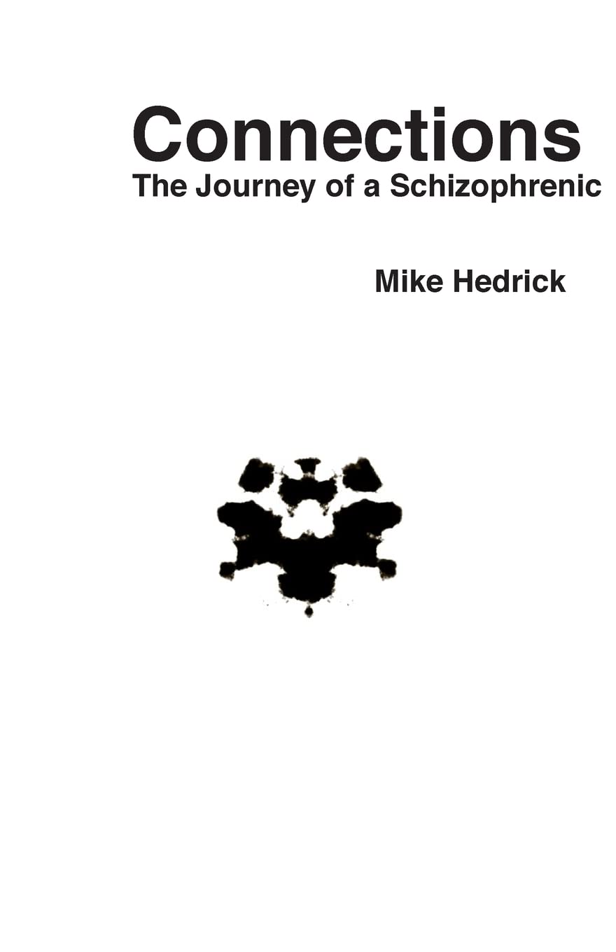 Connections: The Journey of a Schizophrenic,Used