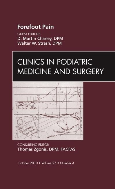 Forefoot Pain, An Issue of Clinics in Podiatric Medicine and Surgery (Volume 274) (The Clinics: Orthopedics, Volume 274),Used