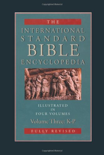 International Standard Bible Encyclopedia, Vol. 3: KP,Used