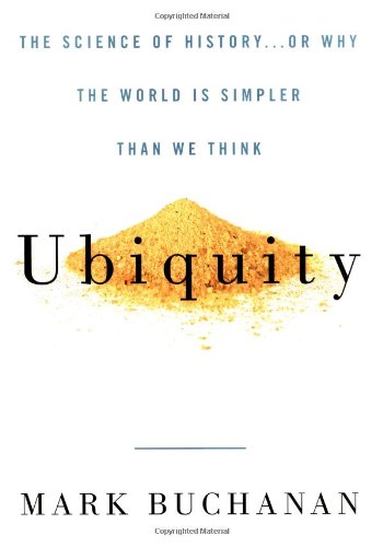 Ubiquity: The Science of History . . . or Why the World Is Simpler Than We Think,Used
