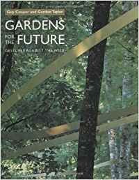 Gardens Of The Future : Gestures Against The Wild,Used