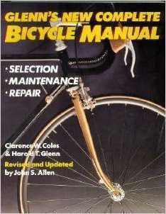 Glenns New Complete Bicycle Manual,New