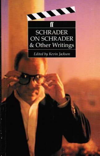 Schrader On Schrader & Other Writings (Directors On Directors Series),New