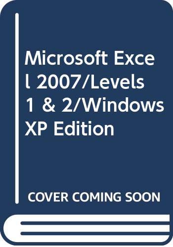 Microsoft Excel 2007/Levels 1 & 2/Windows XP Edition by Rutkosky/Seguin/Rutkosky (2008) Hardcover,Used