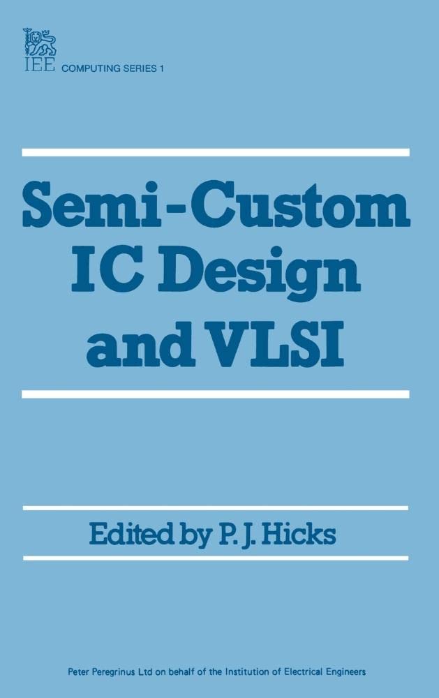 Semicustom IC Design and VLSI (Computing and Networks),Used