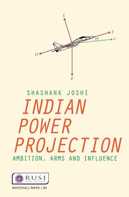 Indian Power Projection (Whitehall Papers),Used