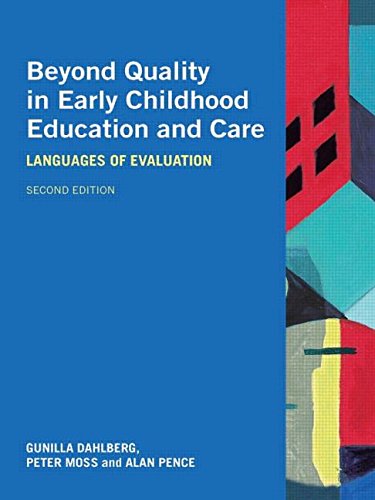 Beyond Quality in Early Childhood Education and Care: Languages of Evaluation,Used