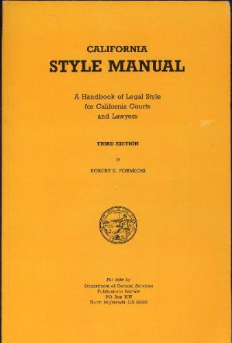 California Style Manual: A Handbook Of Legal Style For California,Used
