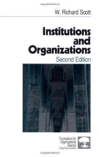 Institutions And Organizations (Foundations For Organizational Science),Used