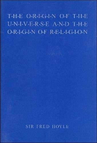Origin of the Universe and the Origin of Religion (Anshen Transdisciplinary Lectureships in Art, Science, and the Philosophy of ,Used
