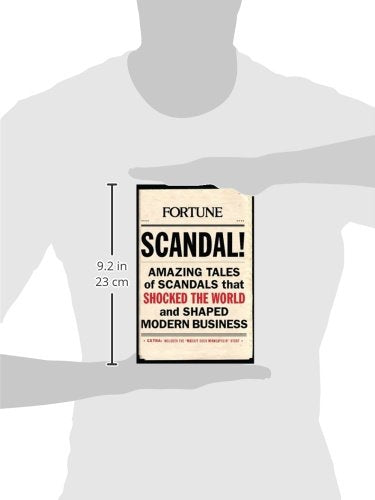 SCANDAL!: Amazing Tales of Scandals that Shocked the World and Shaped Modern Business,Used