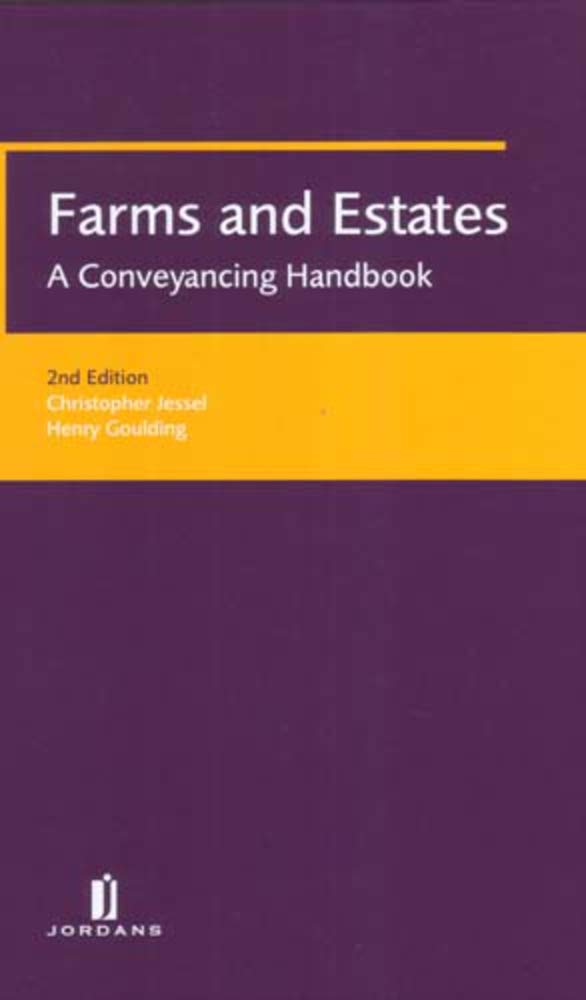 Farms and Estates: A Conveyancing Handbook (Second Edition),Used