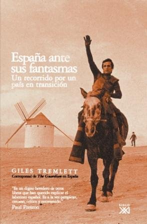 Espaa ante sus fantasmas: Un recorrido por un pas en transicin (Spanish Edition),Used