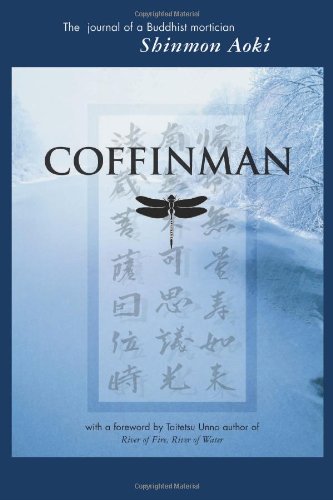 Coffinman: The Journal of a Buddhist Mortician,New