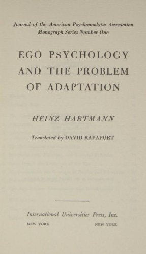 Ego Psychology And The Problem Of Adaptation