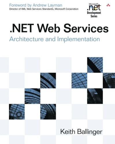 .NET Web Services: Architecture and Implementation,Used