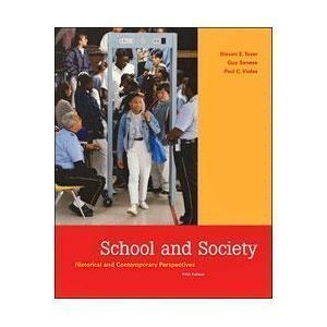 School And Society: Historical And Contemporary Perspectives,Used