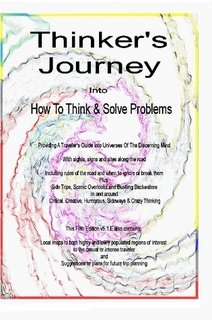Thinker'S Journey Into How To Think & Solve Problems,Used