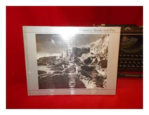 Camera, Spade and Pen: An Inside View of Southwestern Archaeology,Used