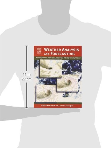 Weather Analysis and Forecasting: Applying Satellite Water Vapor Imagery and Potential Vorticity Analysis,Used