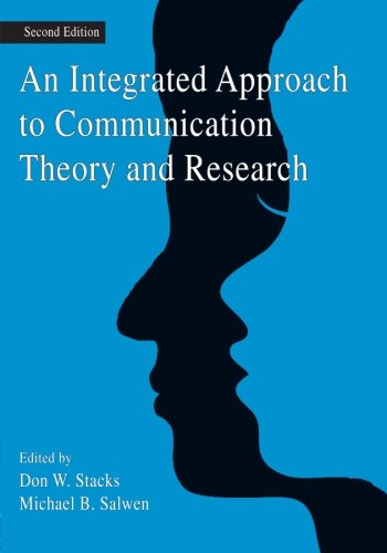 An integrated approach to communication theory and research (Routledge Communication Series),Used