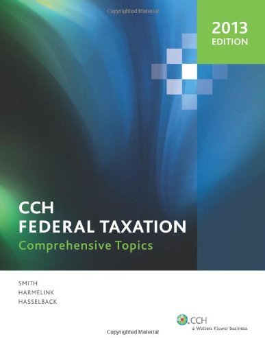 Federal Taxation: Comprehensive Topics (2013),Used