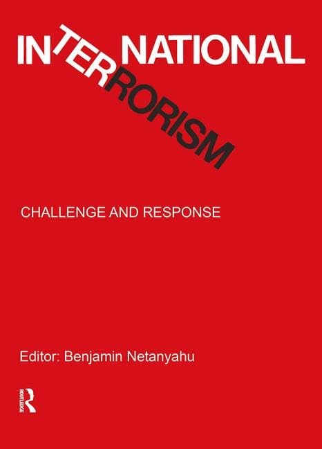 International Terrorism: Challenge and Response,Used
