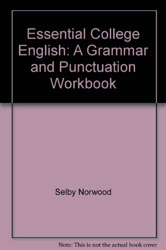Essential College English: A Grammar and Punctuation Workbook,Used