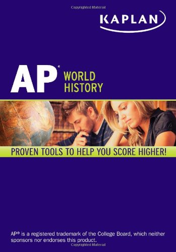 Kaplan Ap World History 20132014 (Kaplan Test Prep),New