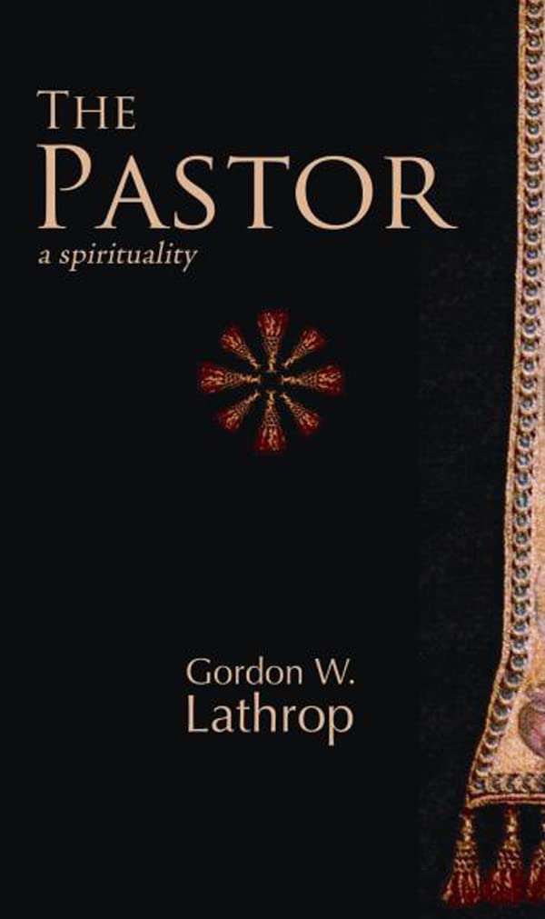 The Pastor: A Spirituality,New