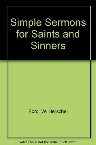 Simple Sermons for Saints and Sinners,Used