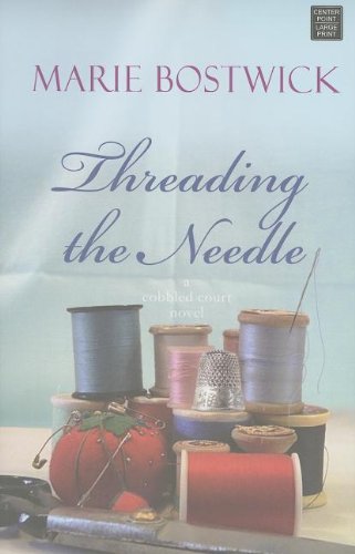 Threading the Needle (Cobbled Court),Used