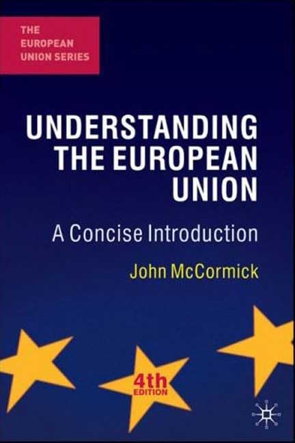 Understanding the European Union: A Concise Introduction,Used