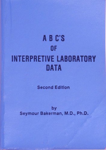 Abcs Of Interpretive Laboratory Data,Used