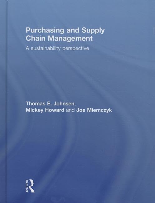 Purchasing and Supply Chain Management: A Sustainability Perspective,Used