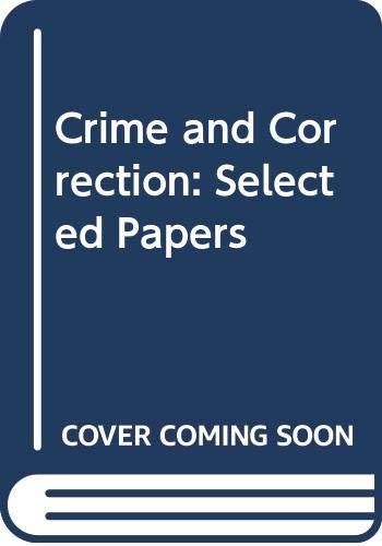 Crime and Correction: Selected Papers,Used