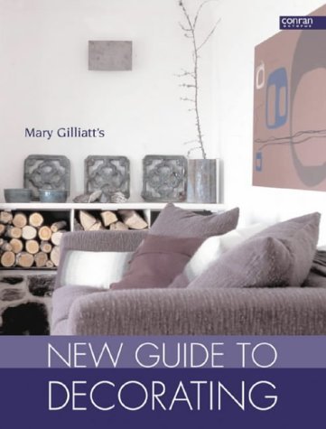 Mary Gilliatt's New Guide to Decorating,Used