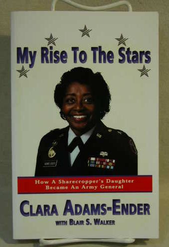 My Rise to the Stars: How a Sharecropper's Daughter Became an Army General,New