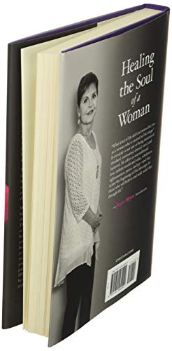 Healing the Soul of a Woman by FaithWords - Overcome Emotional Wounds & Find Inner Strength