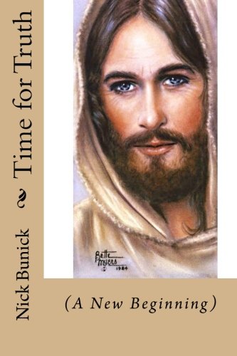 Time for Truth: A New Beginning,Used