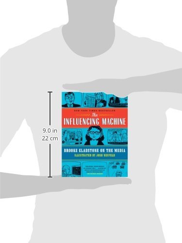 The Influencing Machine: Brooke Gladstone on the Media,Used