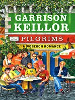 Pilgrims: A Wobegon Romance (Thorndike Press Large Print Core Series),Used