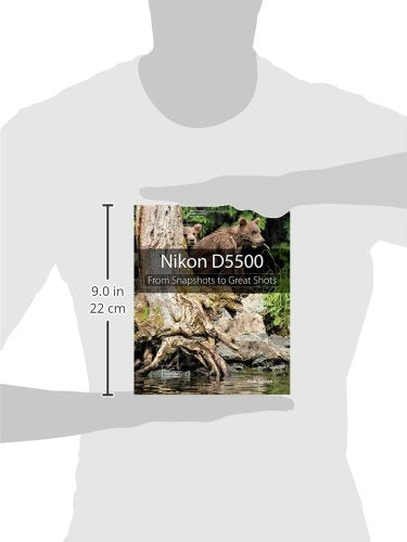 Nikon D5500: From Snapshots to Great Shots,Used