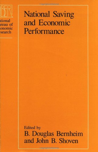 National Saving and Economic Performance (National Bureau of Economic Research Project Report),Used