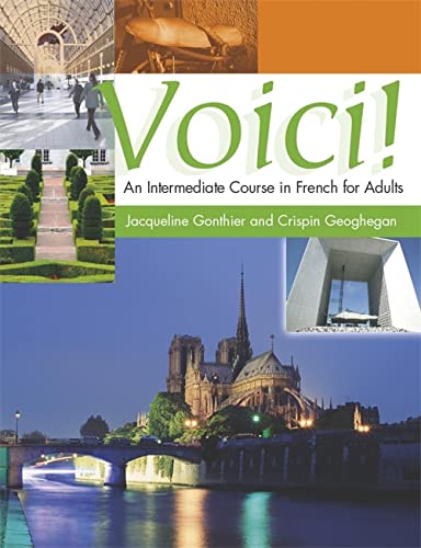 Voici An Intermediate Course In French For Adults: Coursebook