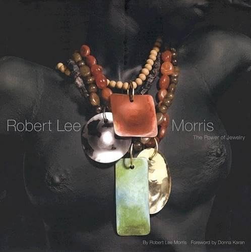 Robert Lee Morris: The Power of Jewelry,Used