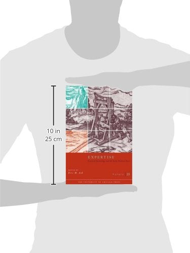 Osiris, Volume 25: Expertise: Practical Knowledge and the Early Modern State (Volume 25),Used