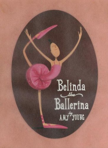 Belinda, the Ballerina,Used