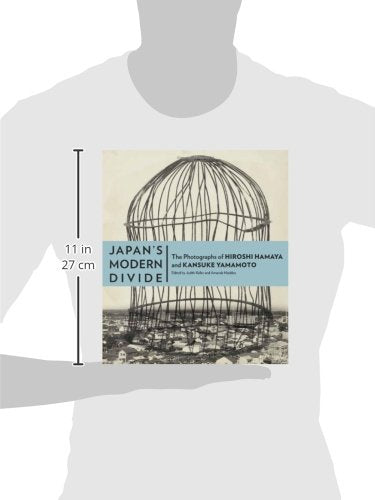 Japans Modern Divide: The Photographs of Hiroshi Hamaya and Kansuke Yamamoto,Used