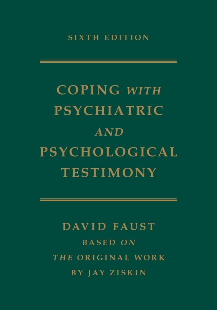 Coping with Psychiatric and Psychological Testimony,New